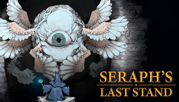 Seraph Last Stand